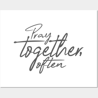 'Pray Together Often' Awesome Family Love Shirt Posters and Art